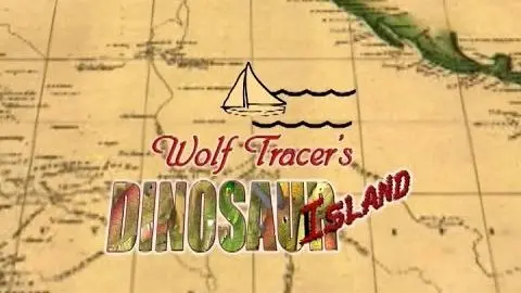 Wolf Tracer's    -  Dinosaur Island_peliplat