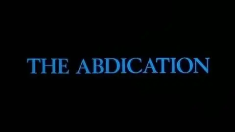 The Abdication - Original Theatrical Trailer_peliplat