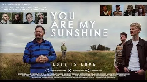YOU ARE MY SUNSHINE Official Trailer (2021) UK Drama_peliplat