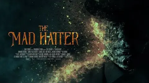 The Mad Hatter Official Trailer (2021)_peliplat