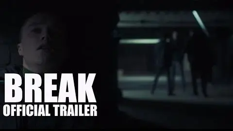 BREAK OFFICIAL Official Trailer (2020) Jamie Foreman_peliplat
