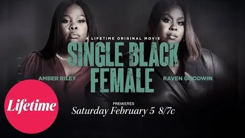 Single Black Female | February 5, 2022 | Lifetime_peliplat