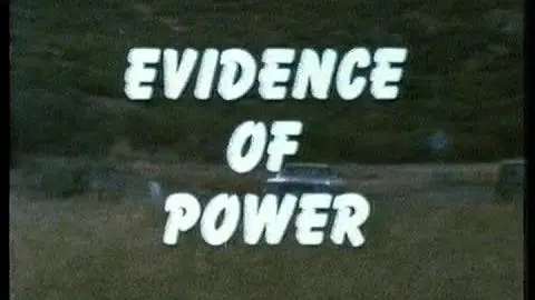 Evidence Of Power (1979) Trailer_peliplat