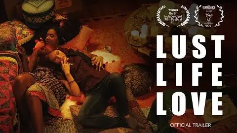 Lust Life Love (2021) | Official Trailer_peliplat
