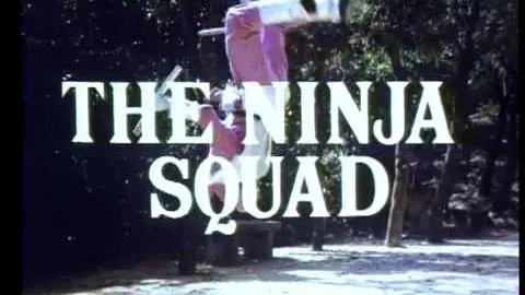 Classic B-Movie Trailers: The Ninja Squad (1986)_peliplat