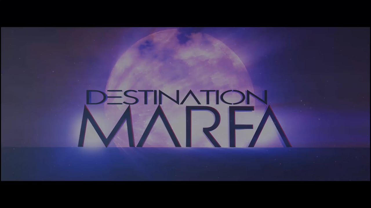 Destination Marfa Trailer 5.1_peliplat