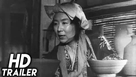Ugetsu (1953) ORIGINAL TRAILER [HD]_peliplat