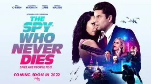 THE SPY WHO NEVER DIES - OFFICIAL TRAILER 2022_peliplat