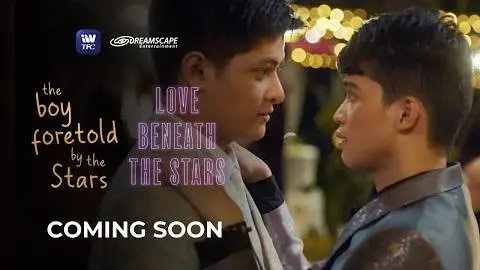 The Boy Foretold By The Stars and Love Beneath The Stars Coming Soon on iWantTFC!_peliplat