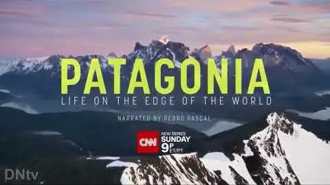 CNN | 'Patagonia: Life on the Edge of the World' - Promo (2022)_peliplat