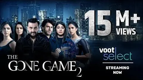 The Gone Game 2 | Trailer | Sanjay, Arjun, Shweta, Shriya | July 7th | Voot Select_peliplat