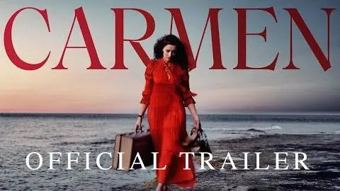 Carmen - Official Trailer | In Theaters & On Demand September 23_peliplat