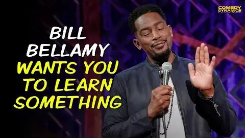 Bill Bellamy Wants You To Learn Something_peliplat