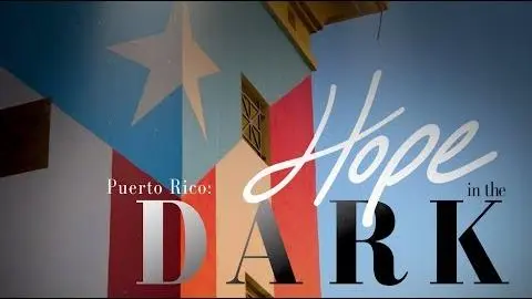 Puerto Rico: Hope In The Dark_peliplat