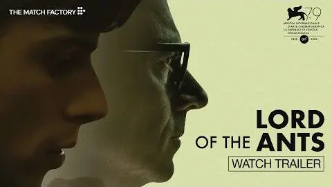 Lord of the Ants (2022) | Trailer | Gianni Amelio | Luigi Lo Cascio | Elio Germano | Sara Serraiocco_peliplat