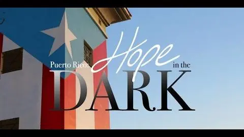 Puerto Rico: Hope in the Dark - Trailer_peliplat