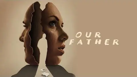 Our Father (2021) | Trailer | Coming to Fandor Sept. 1 | Baize Buzan | Allison Torem_peliplat
