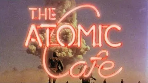 The Atomic Cafe (1982) – Re-Release Trailer_peliplat
