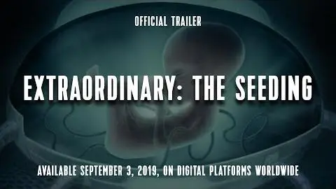 "Extraordinary: The Seeding" Trailer_peliplat