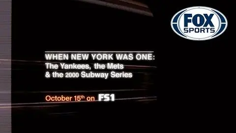 When New York Was One: The Yankees, The Mets & The 2000 Subway Series | Trailer | FOX Sports Films_peliplat