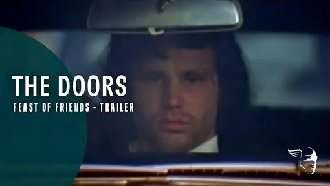 The Doors - Feast Of Friends ~ Trailer HD_peliplat