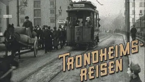 Trondheimsreisen (2018) ✔️Norsk Dokumentar | Film Trailer_peliplat