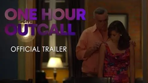 One Hour Outcall - Official Trailer_peliplat