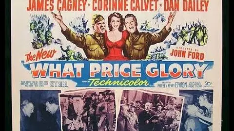WHAT PRICE GLORY (1952) Theatrical Trailer - James Cagney, Corinne Calvet, Dan Dailey_peliplat