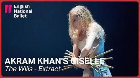 Akram Khan's Giselle: The Wilis (extract) | English National Ballet_peliplat