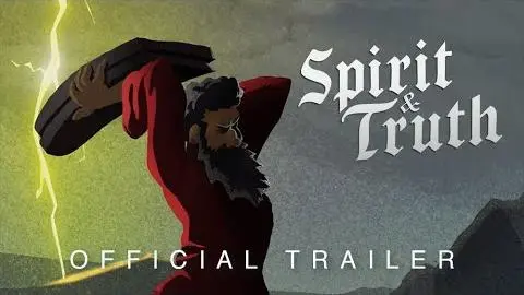 Spirit & Truth: Official Trailer_peliplat