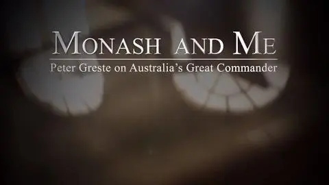 Monash and Me: Peter Greste On Australia’s Great Commander_peliplat