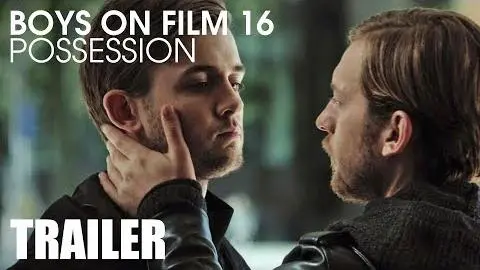 Boys on Film 16: Possession - trailer_peliplat