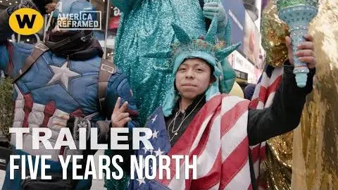 Five Years North | Official Trailer | America ReFramed_peliplat