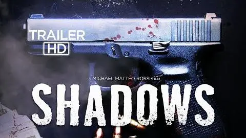 SHADOWS | Official Trailer_peliplat