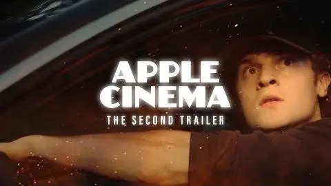 Apple Cinema | The Second Trailer | September 10th_peliplat