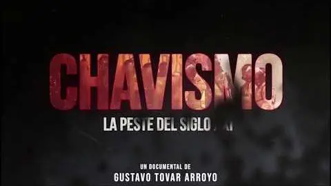 Chavismo: La Peste del siglo XXI | Tráiler oficial [HD]_peliplat