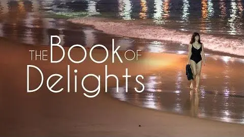 The Book of Delights - trailer_peliplat