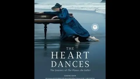 THE HEART DANCES - THE JOURNEY OF THE PIANO: THE BALLET -  Official Trailer_peliplat