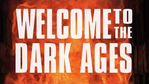 Welcome To The Dark Ages (Documentary film trailer)_peliplat