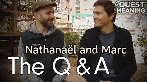 A Quest for Meaning Q&A - Marc & Nathanael_peliplat