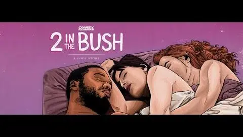 2 In The Bush: A Love Story (Official Trailer)_peliplat