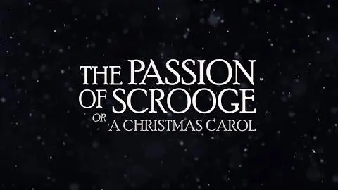 Jon Deak's The Passion of Scrooge | Teaser Documentary_peliplat
