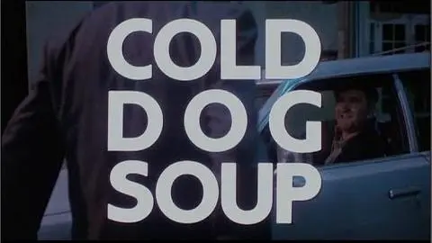 Cold Dog Soup - IFC intro & theatrical trailer_peliplat