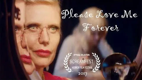 Please Love Me Forever | Short Horror Film | Presented by Screamfest_peliplat