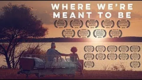 Where We're Meant To Be (Official Trailer)_peliplat