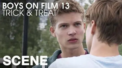 BOYS ON FILM 13: TRICK & TREAT (CLIP)_peliplat