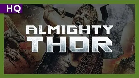 Almighty Thor (2011) Trailer_peliplat