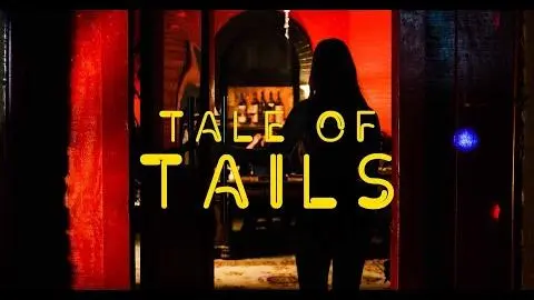 Tale of Tails - Official Trailer_peliplat