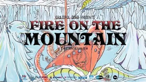 Official Trailer: Grateful Dead presents Fire On The Mountain By Chris Benchetler_peliplat