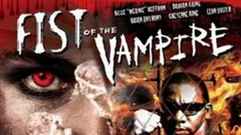 FIST OF THE VAMPIRE - Official Trailer_peliplat